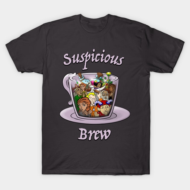 Suspicious Brew Tea Cup Design T-Shirt by HappyRaptorGames